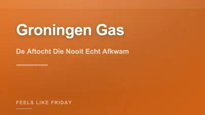Groningen Gas: De Aftocht Die Nooit Echt Afkwam