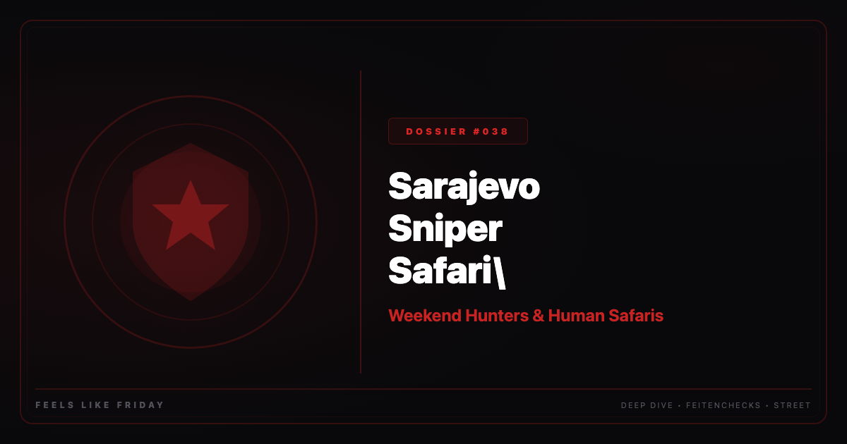 Sarajevo Sniper Safari's
